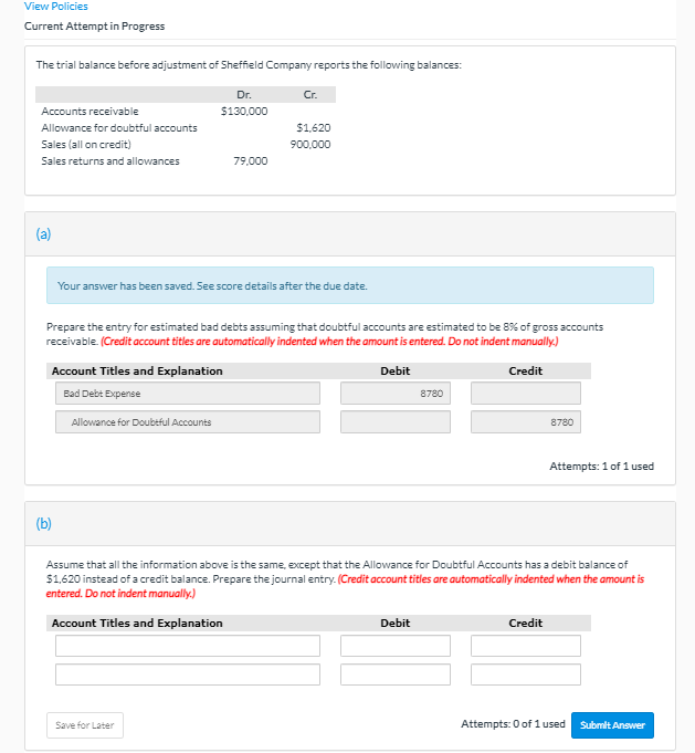  View Policies Current Attempt in Progress The trial balance before adjustment