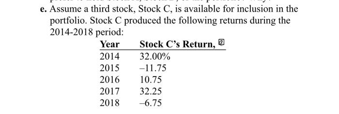  Using only excel functions Using excel functions Assume a third stock,