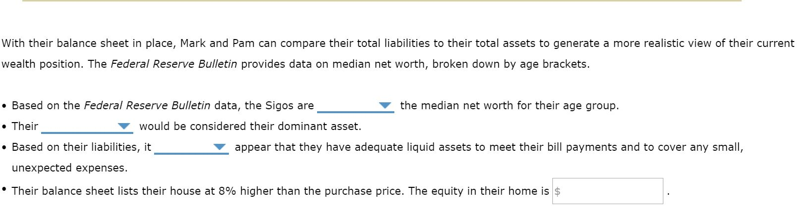 2. Balance sheet - Net worth and interpreting the data The following