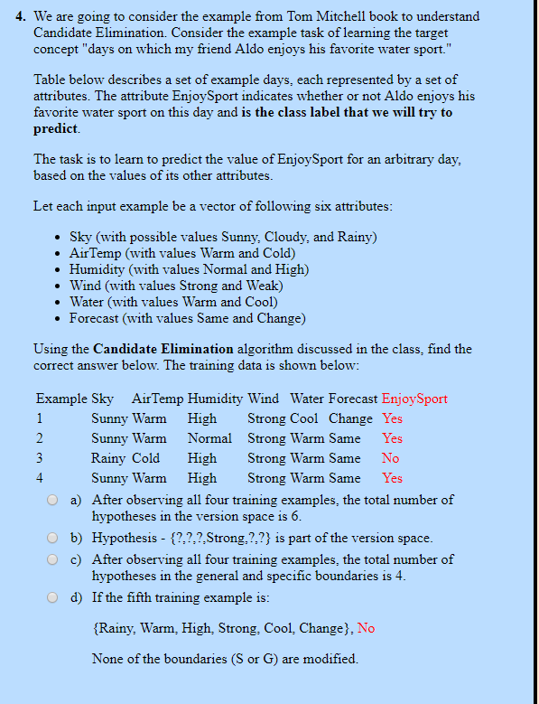  4. We are going to consider the example from Tom Mitchell