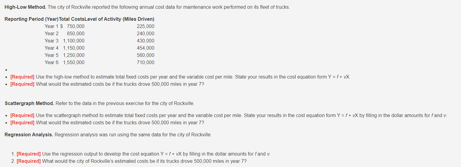  - [Required] Use the high-low method to estimate total fixed costs