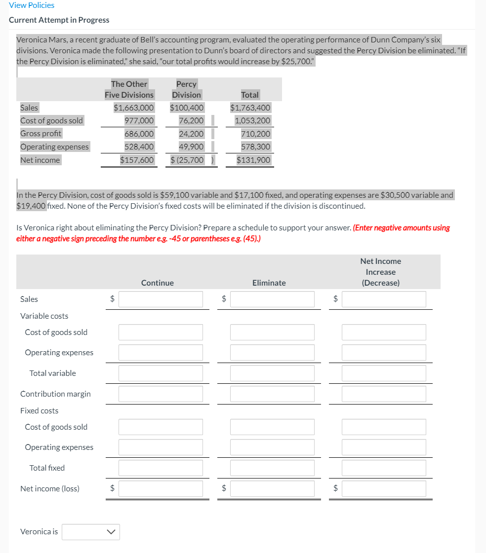  View Policies Current Attempt in Progress Veronica Mars, a recent graduate