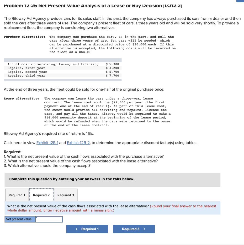 Decision (L012-2] The Riteway Ad Agency provides cars for its sales staff.