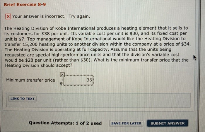  Might be $36 haven't tried that answer yet Brief Exercise 8-9