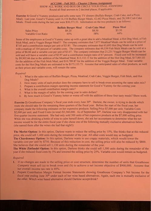  ACC3300-Fall 2023 - Chapter 3 Bones Assignment SHOW ALL WORK AND