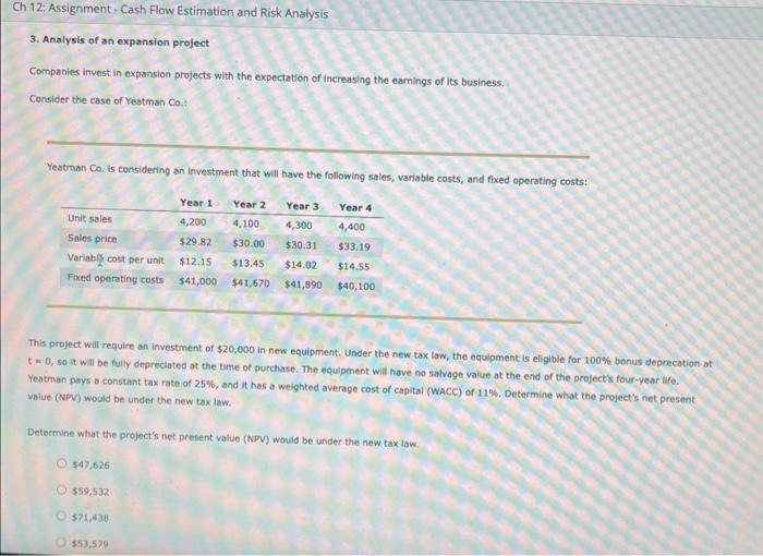  Ch 12: Assignment - Cash Flow Estimation and Risk Analysis 3.