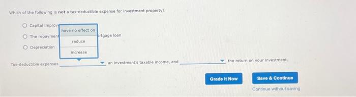 invest in only one of these propertios at this time. The general