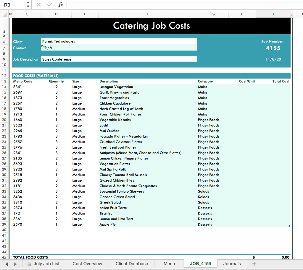 In H14 enter a formula to look up the Cost for the