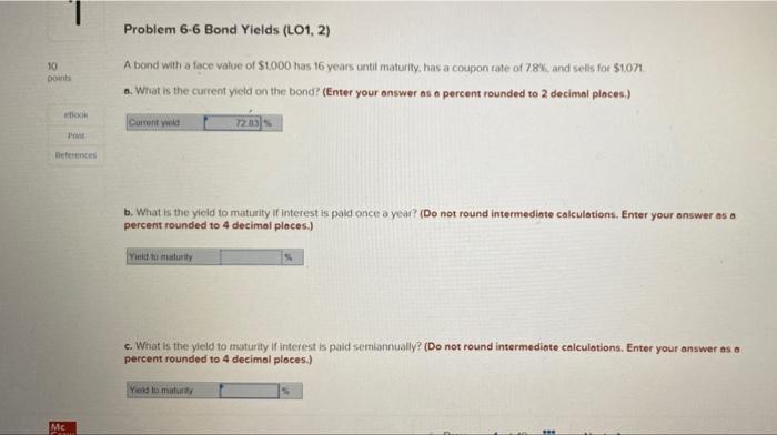  Problem 6-6 Bond Yields (L01, 2) 10 Dons A bond with