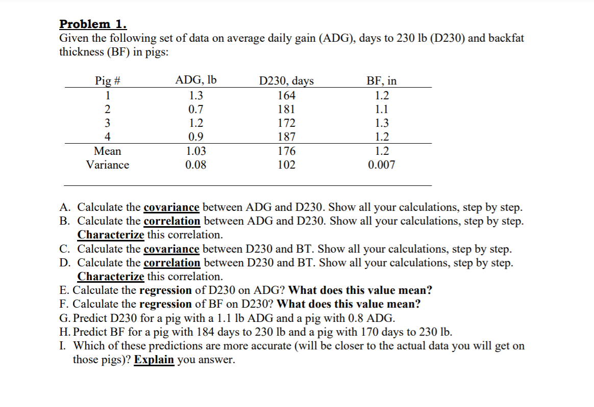 Genetics question, please help! Problem 1. Given the following set of data