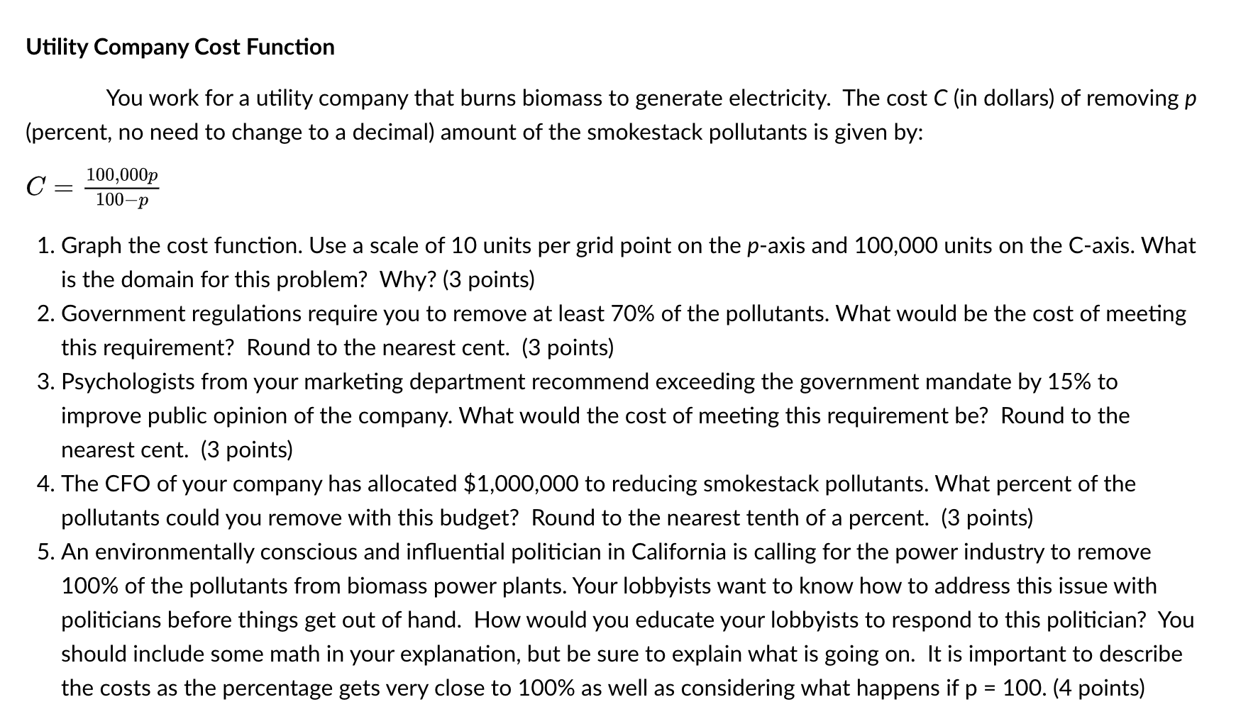  Please help ASAP!! Need help now!!!!!!!!! Utility Company Cost Function You