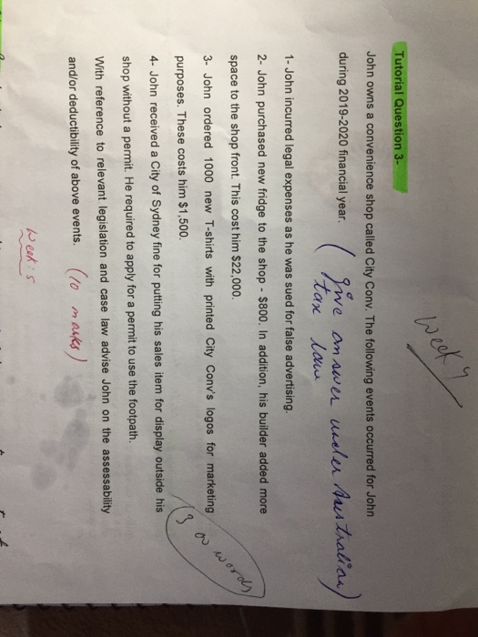  Week 7 Tutorial Question 3- John owns a convenience shop called
