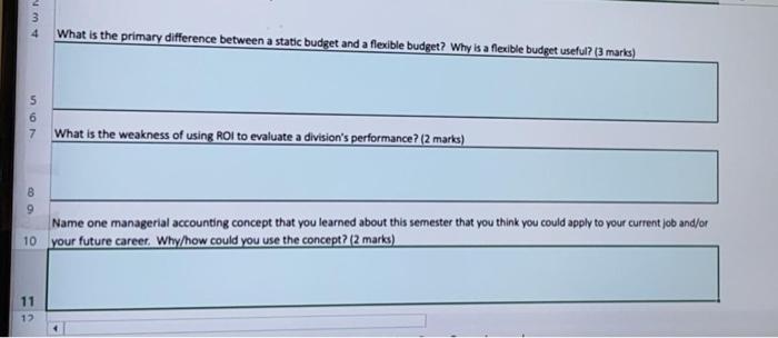  3 4 What is the primary difference between a static budget