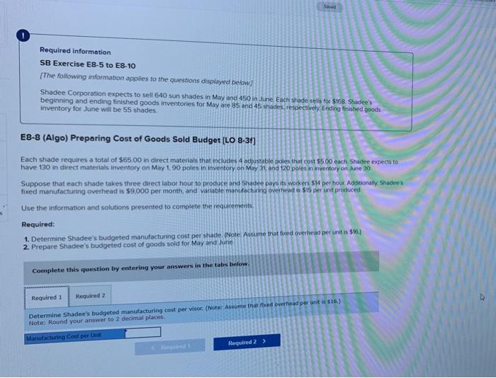  Required informetion SB Exercise E8-5 to E8-10 The following information applies