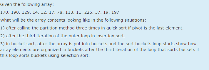  in javaaaaaa Given the following array: 170, 190, 129, 14, 12,