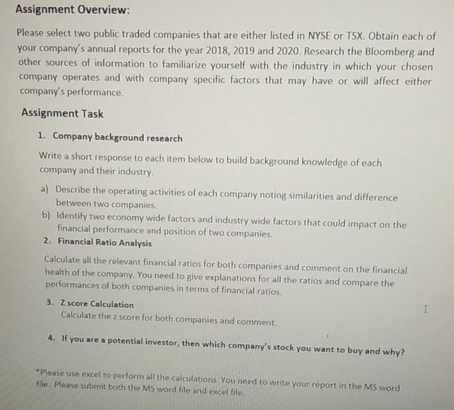 urgent answer please... Assignment Overview: Please select two public traded companies