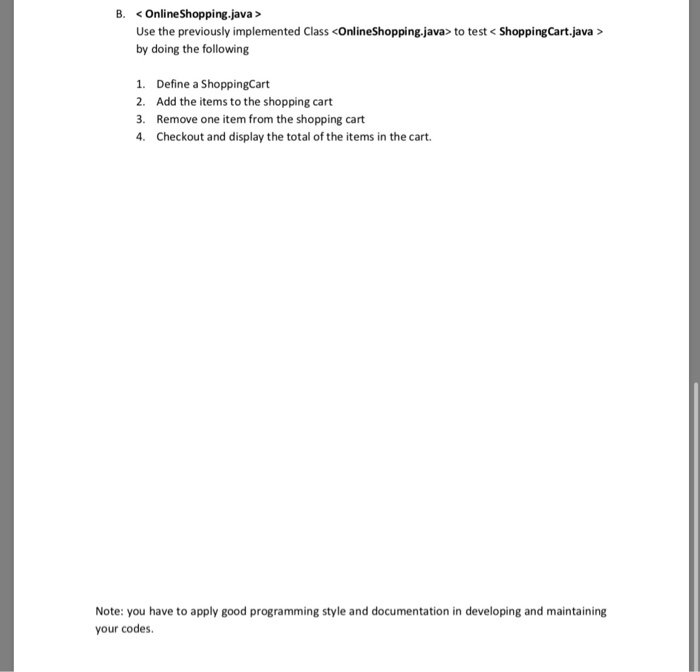 online shopping web application, the user views several items to buy. Each