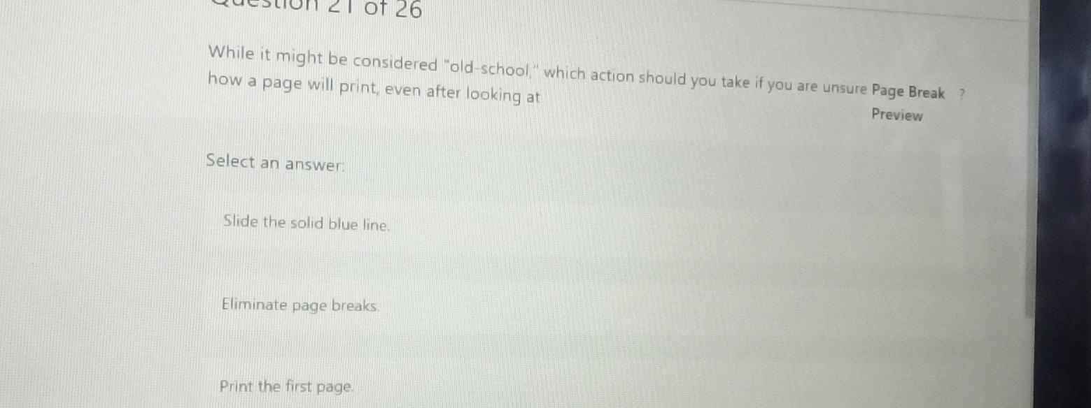  While it might be considered "old-school," which action should you take