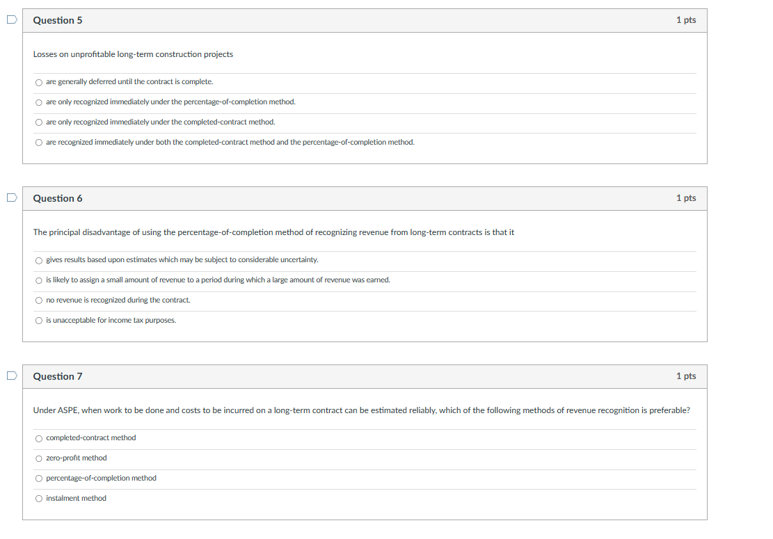 Question 5 1 pts Losses on unprofitable long-term construction projects are