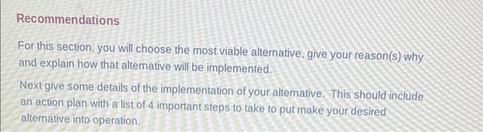 pls answer company is Gaint tiger Recommendations For this section, you will