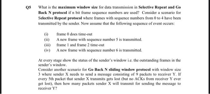  Q5 What is the maximum window size for data transmission in