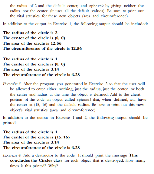 a class for a circle that will have // member functions that