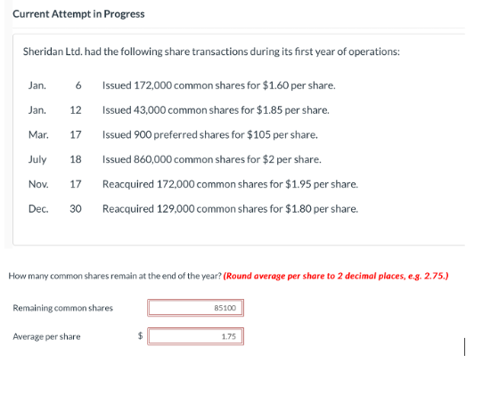  Current Attempt in Progress Sheridan Ltd. had the following share transactions