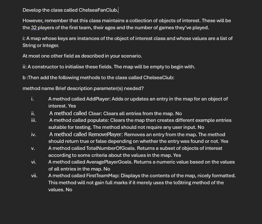  Develop the class called ChelseaFanClub. However, remember that this class maintains