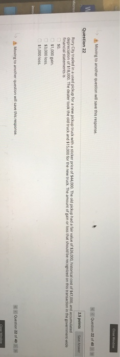  Clone Window Moving to another question will save this response. Question