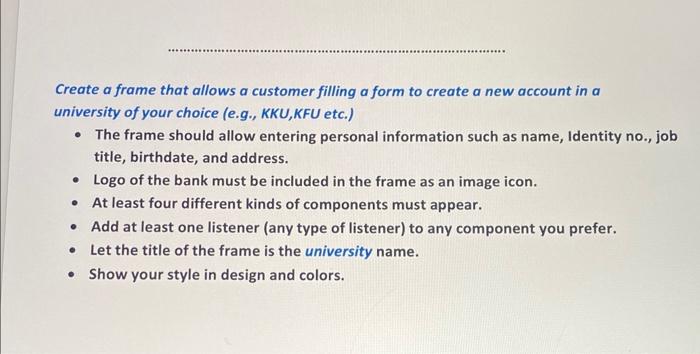  Create a frame that allows a customer filling a form to
