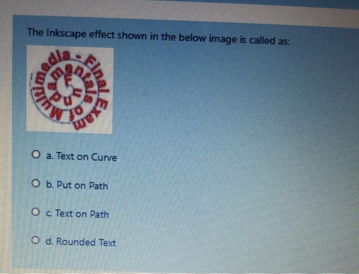  The Inkscape effect shown in the below image is called as: