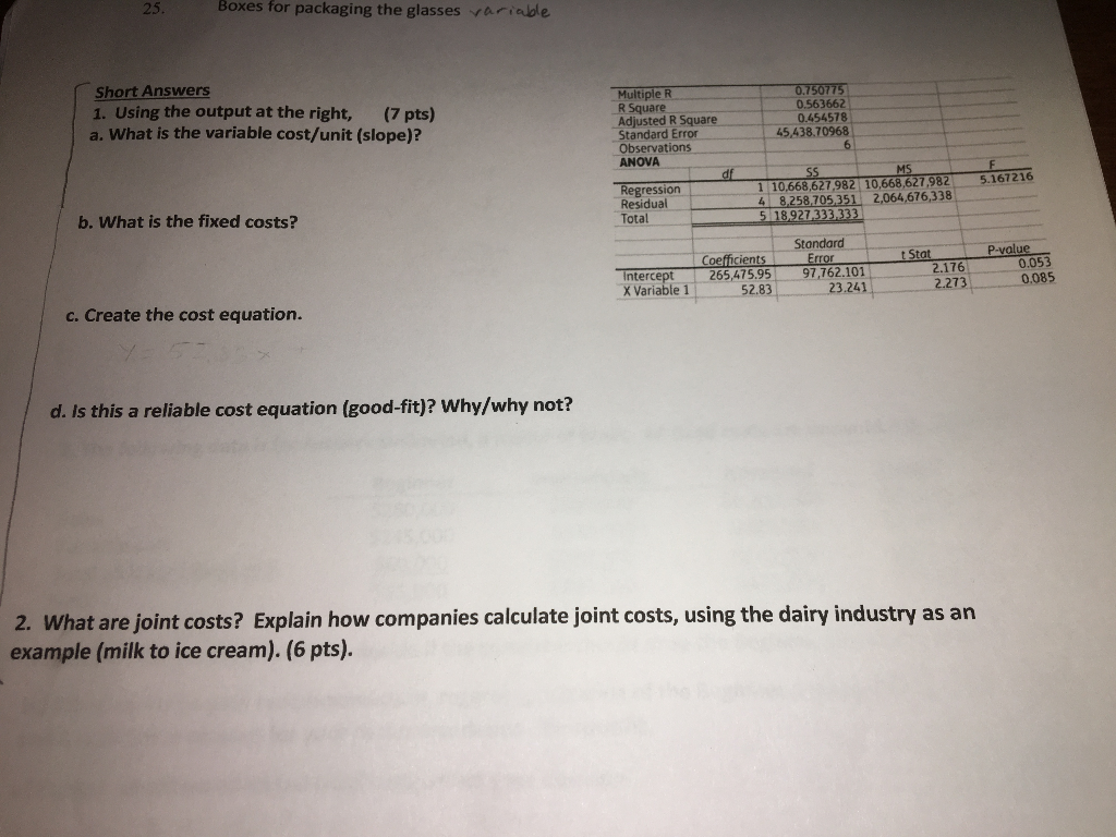  Boxes for packaging the glasses variable Short Answers 1. Using the