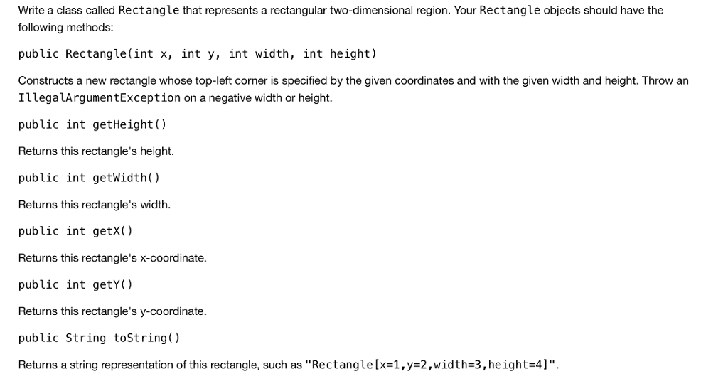  Write a class called Rectangle that represents a rectangular two-dimensional region.