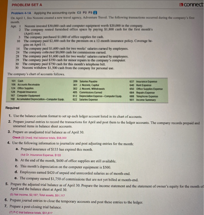  PROBLEM SET A e connect Problem 4-1A Applying the accounting cycle