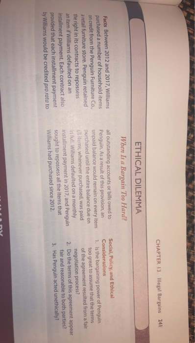  CHAPTER 13 Illegal Bargains 241 ETHICAL DILEMMA When Is a Bargain