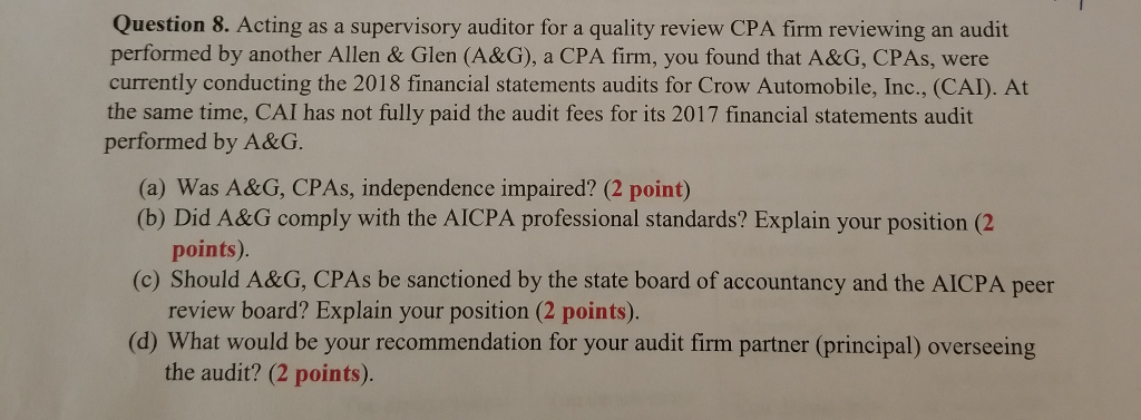  Question 8. Acting as a supervisory auditor for a quality review