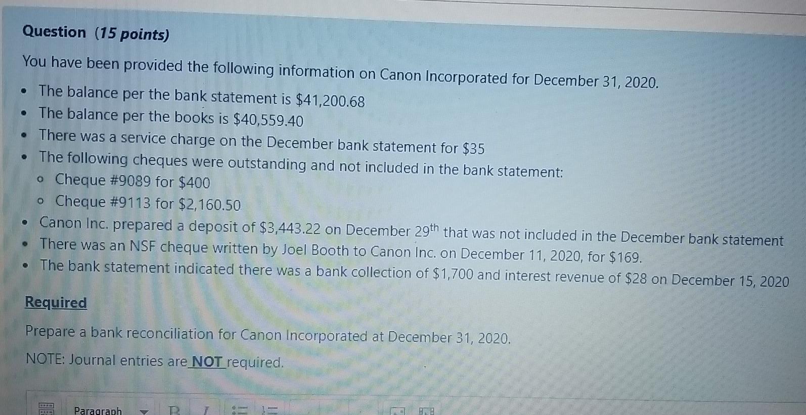  Question (15 points) You have been provided the following information on