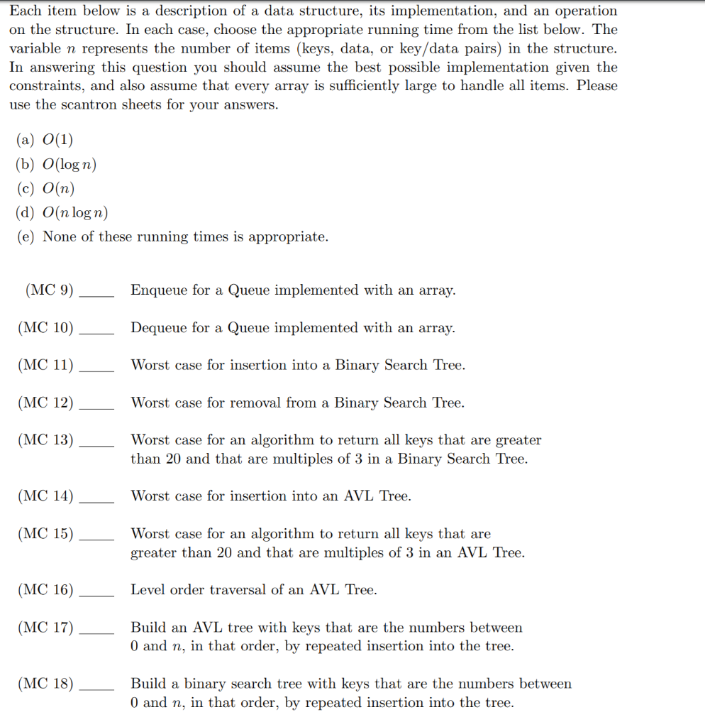  Each item below is a description of a data structure, its