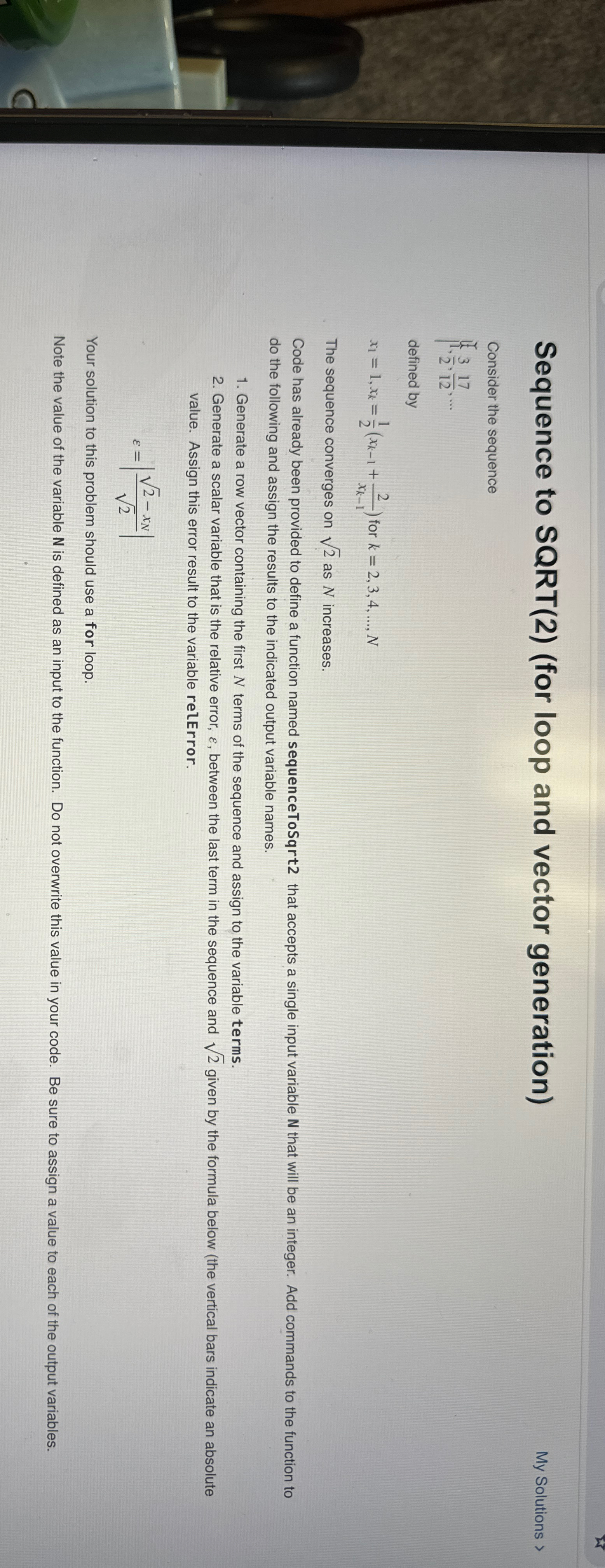  Sequence to SQRT(2)(for loop and vector generation) My Solutions > Consider