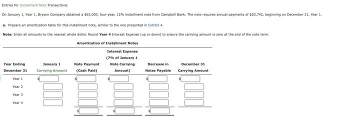  Entries for Installment Mote Transactions a. Prepare an amortization table for
