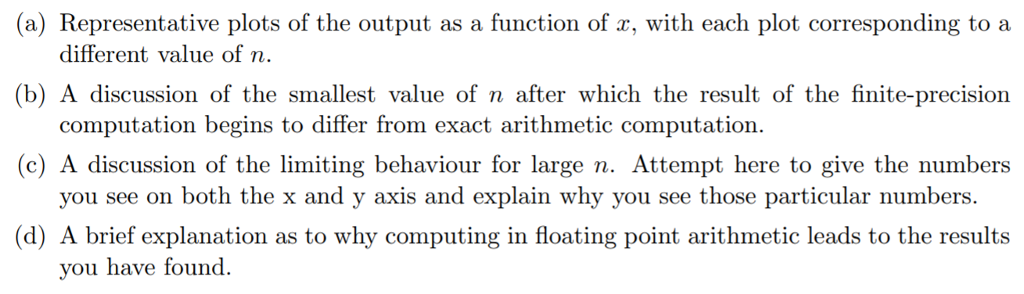 number of decimal digits that DISPLAY n=30; st=0.001; % Define a stepsize