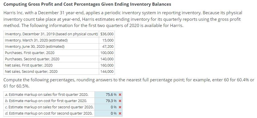 Inc. purchased 2,280 bags of pecans that cost $7,980. The company also
