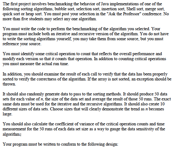  The first project involves benchmarking the behavior of Java implementations of