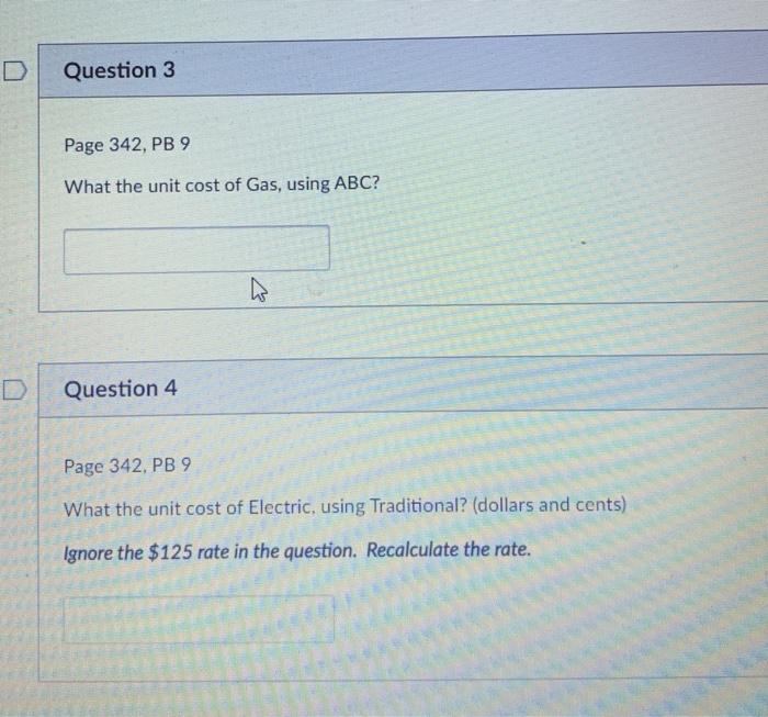  Question 3 Page 342, PB 9 What the unit cost of