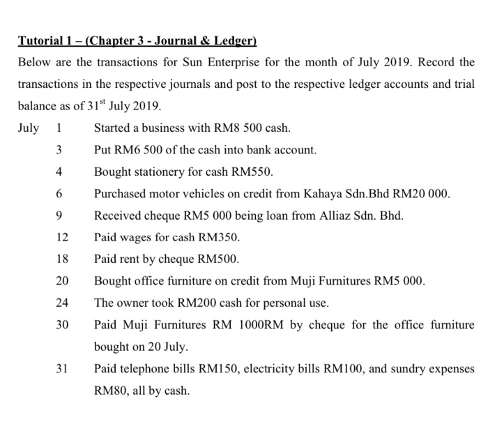  Tutorial 1 - (Chapter 3 - Journal & Ledger) Below are