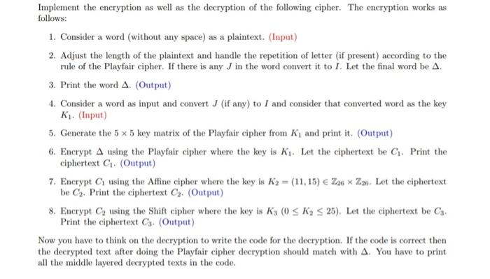 i need code in C. donot use other language Implement the encryption