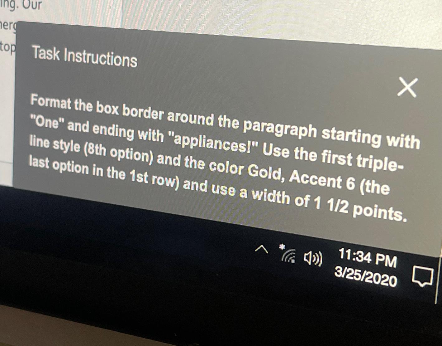  Task Instructions Format the box border around the paragraph starting with