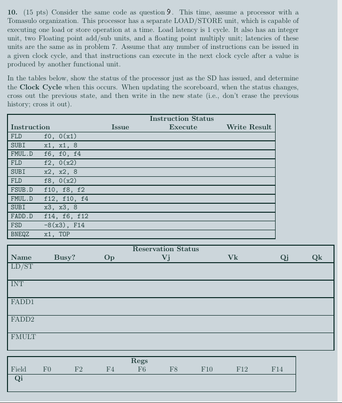  (15 pts) Consider the same code as question 9. This time,