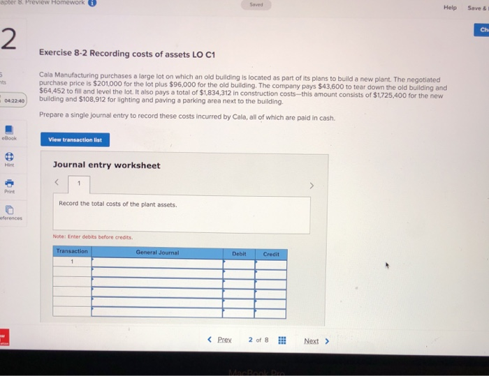  ter review Homework Help Save & Exercise 8-2 Recording costs of