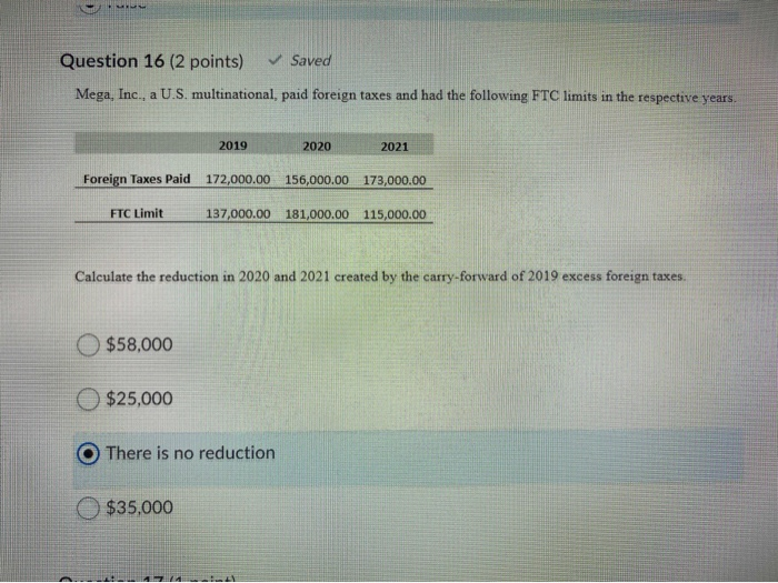 AC237 Question 16 (2 points) Saved Mega, Inc., a U.S. multinational, paid